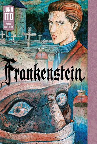 Frankenstein: Junji Ito Story Collection - Hardcover