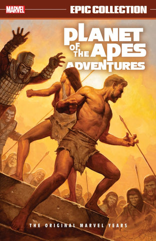 Planet of the Apes Epic Collection: The Original Marvel Years TP
