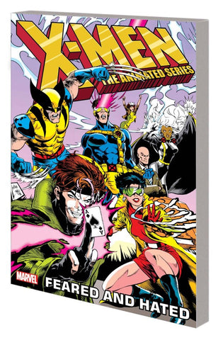 X-Men: The Animated Series - Feared and Hated TP