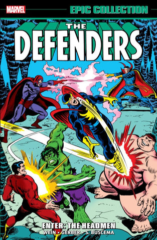 The Defenders Epic Collection: Enter - The Headmen TP