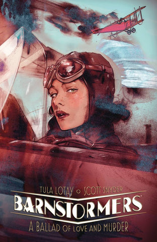 Barnstormers A Ballad of Love and Murder TP