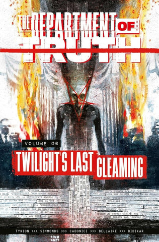The Department of Truth Vol. 6: Twilight's Last Gleaming TP