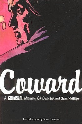 CRIMINAL Coward