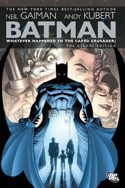 BATMAN - Whatever Happened to the Caped Crusader
