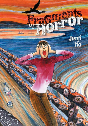 FRAGMENTS OF HORROR JUNJI ITO: Volume 1 - Hardcover