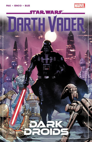 Star Wars: Darth Vader by Greg Pak Vol. 8 - Dark Droids TP
