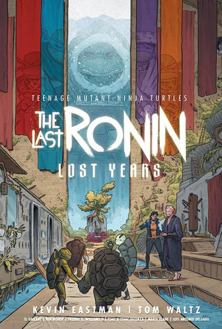 Teenage Mutant Ninja Turtles: The Last Ronin - The Lost Years HC