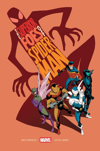 The Superior Foes of Spider-Man: The Complete Collection TP