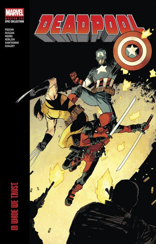 Deadpool Modern Era Epic Collection: In Wade We Trust TP