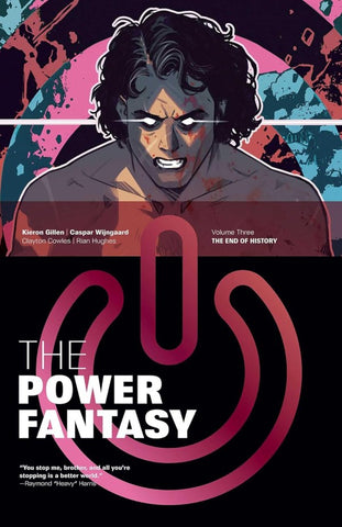 The Power Fantasy Vol. 3: The End of History TP