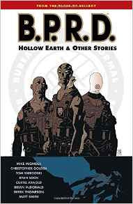 BPRD VOL 1: HOLLOW EARTH & OTHER STORIES TP