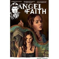 ANGEL & FAITH - Daddy Issues