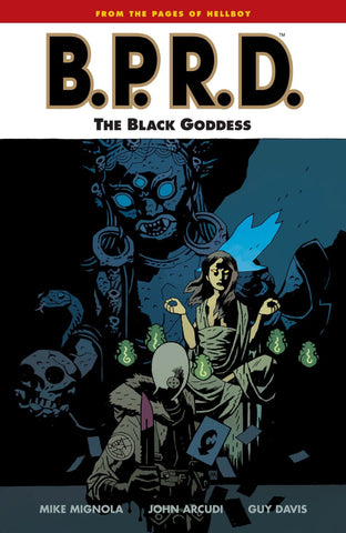 B.P.R.D. - The Black Goddess