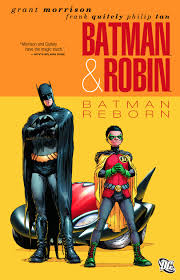 BATMAN & ROBIN - Batman Reborn Vol.1
