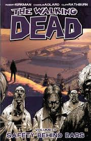 THE WALKING DEAD - Safety Behind Bars, Vol.3