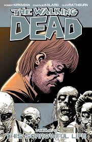 THE WALKING DEAD - This Sorrowful life, Vol.6