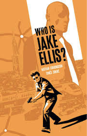 WHO IS JAKE ELLIS? - Vol. 1