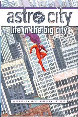 ASTRO CITY LIFE IN THE BIG CITY TP NEW ED